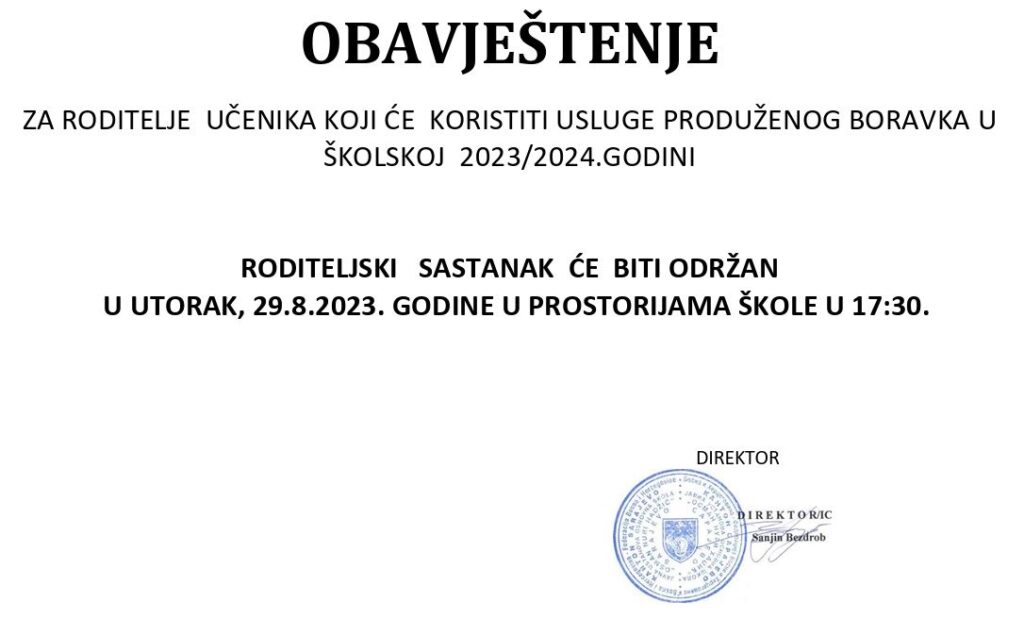 OBAVJEŠTENJE RODITELJSKI SASTANAK – PRODUŽENI BORAVAK U ŠK. 2023/2024